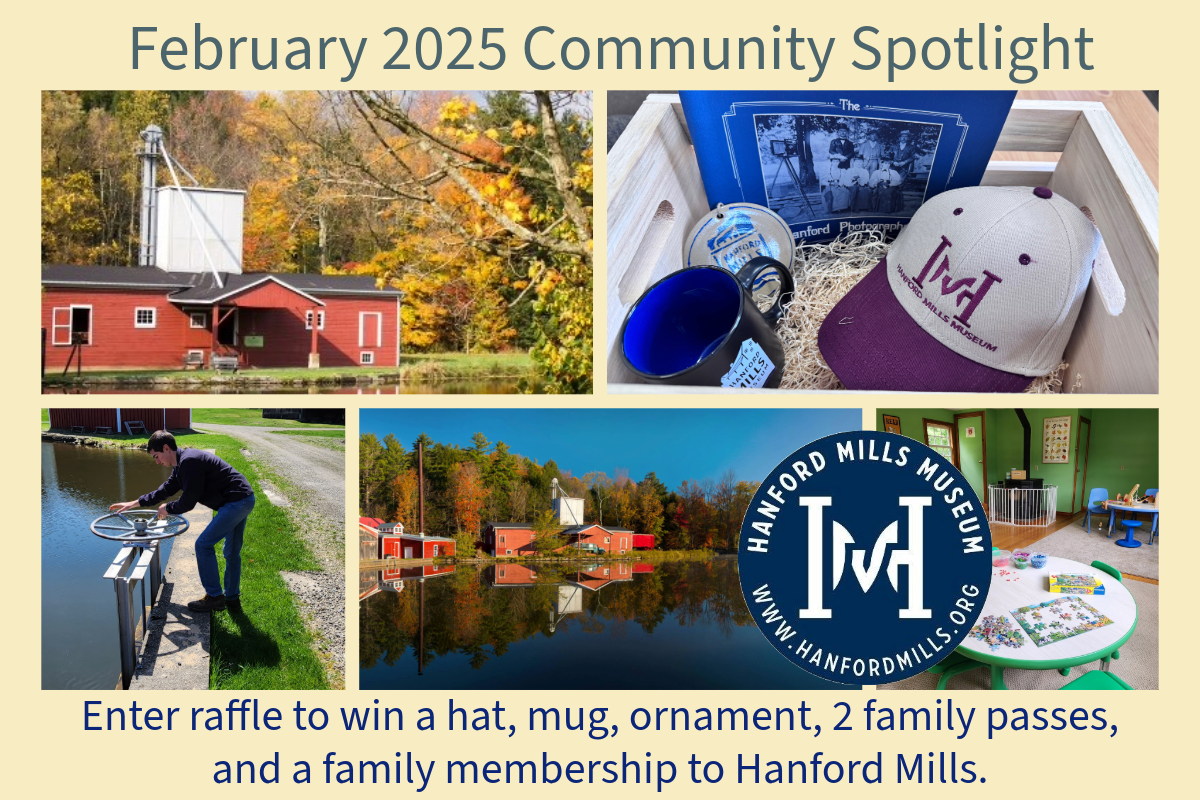 Hanford Mills February Community Spotlight